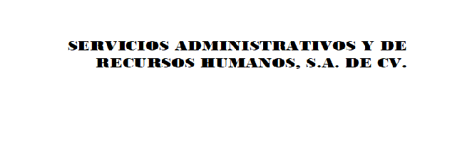 Logo de SERVICIOS ADMINISTRATIVOS Y DE RECURSOS HUMANOS, S.A. DE C.V.